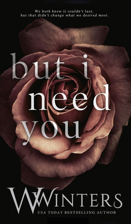 Book But I Need You Willow Winters