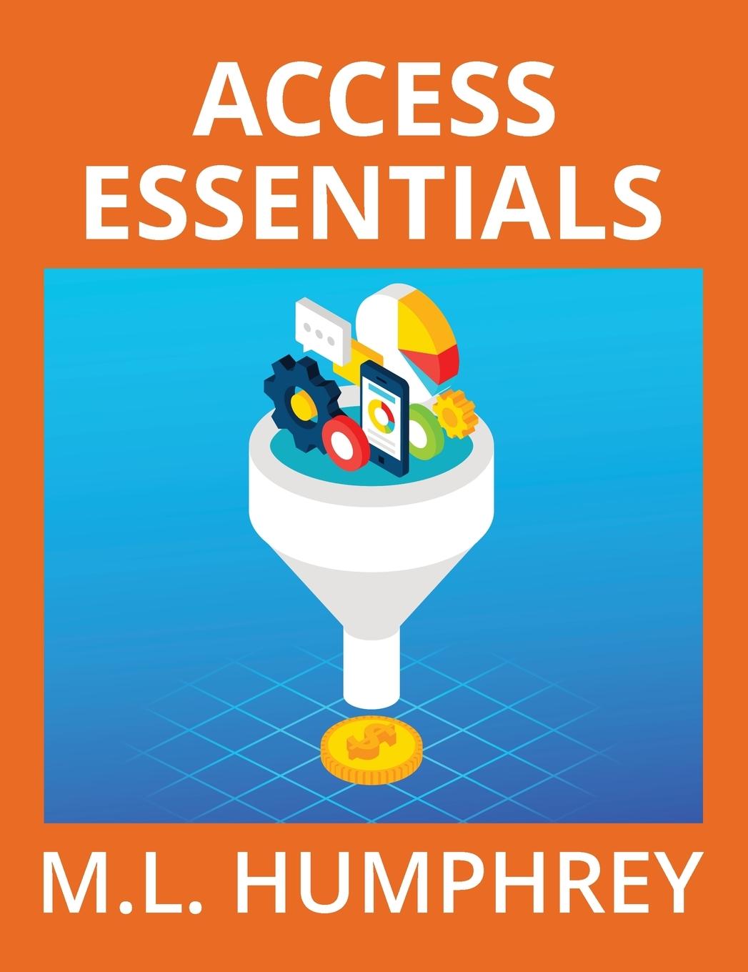 Livro Access Essentials M L Humphrey