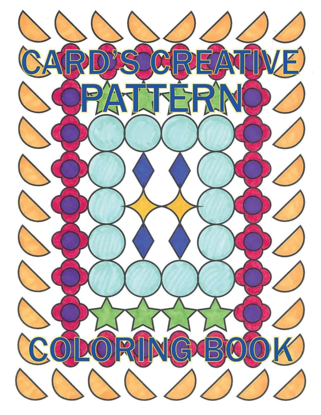 Knjiga Card's Creative Pattern Coloring Book Allen M. Card
