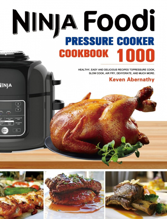 Könyv Ninja Foodi Pressure Cooker Cookbook 