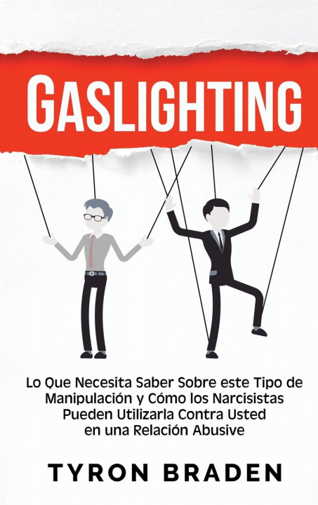Libro Gaslighting Tyron Braden