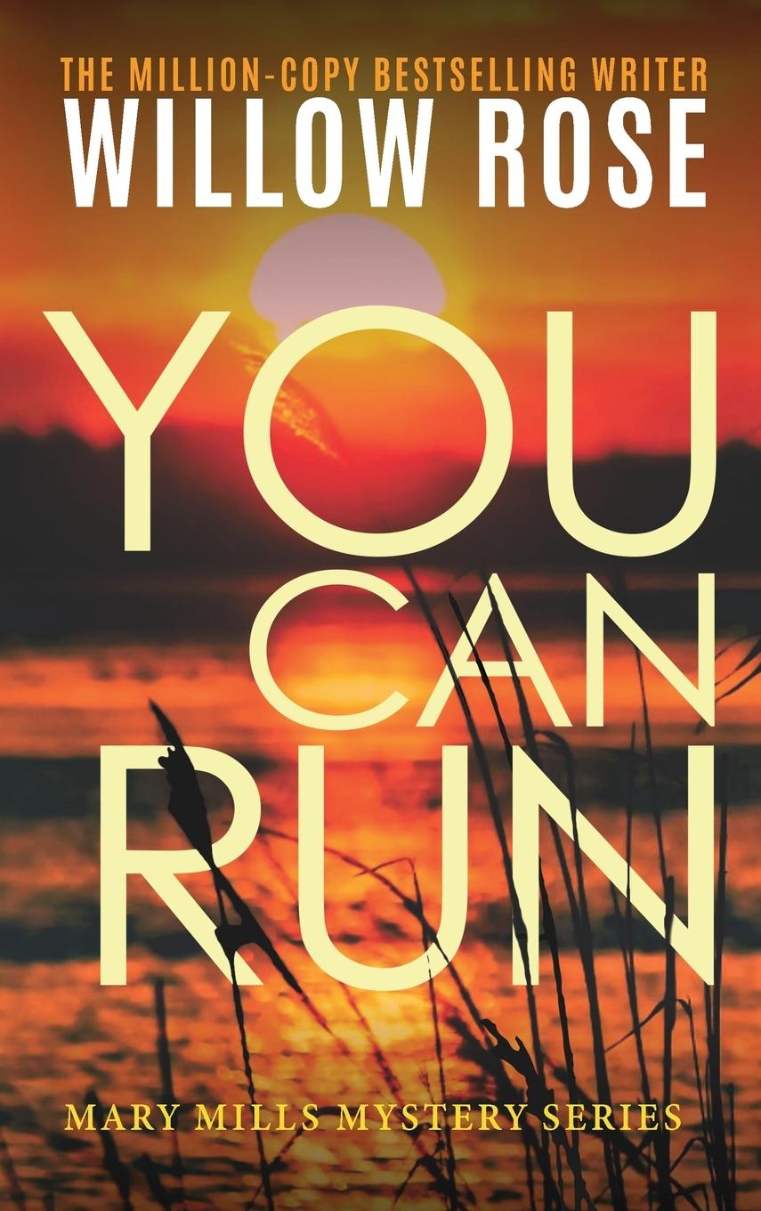 Книга You can run Willow Rose