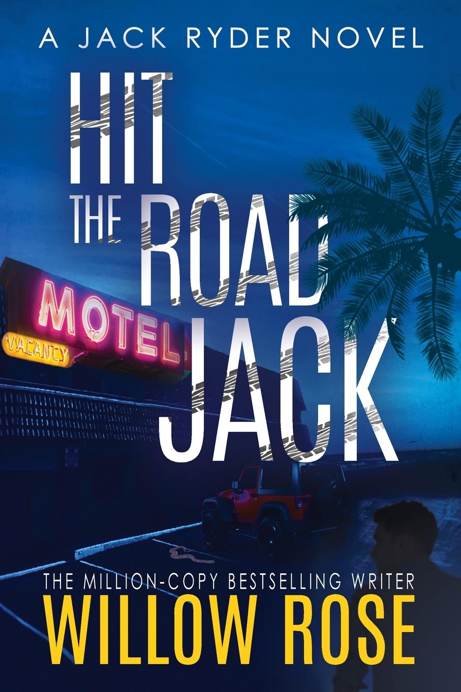 Knjiga Hit the road Jack Willow Rose