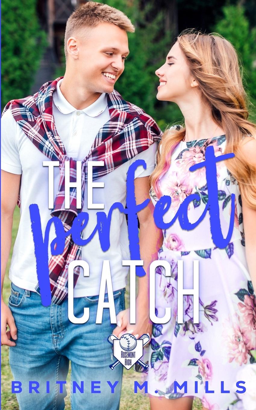 Knjiga Perfect Catch Britney M. Mills