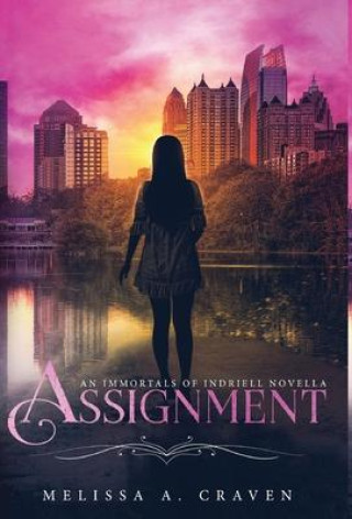 Knjiga Assignment Melissa a. Craven