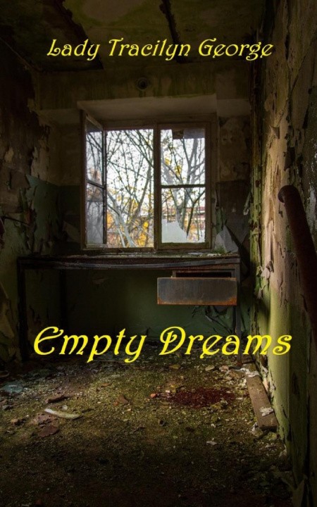 Knjiga Empty Dreams Tracilyn George