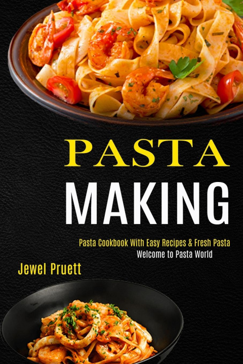 Книга Pasta Making Jewel Pruett