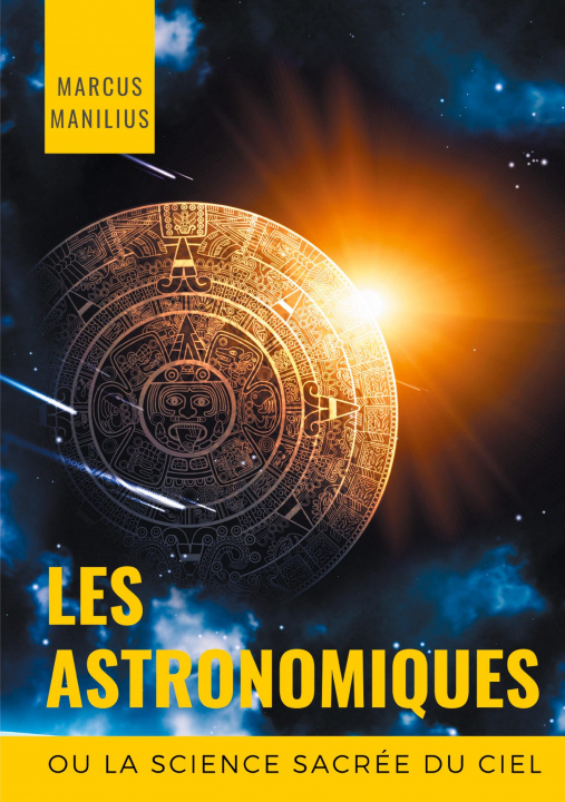 Könyv les Astronomiques ou la Science sacree du Ciel 