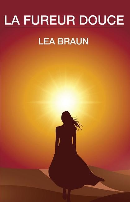 Knjiga La fureur douce Léa Braun