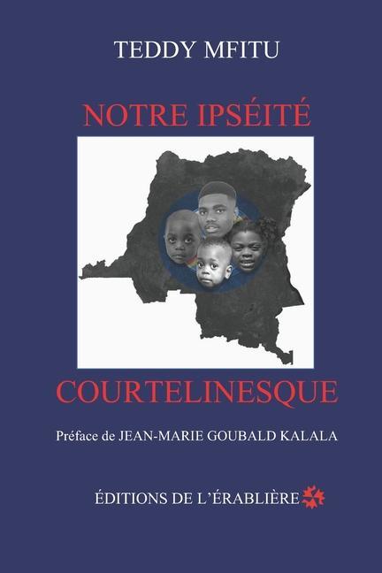 Könyv Notre ipseite courtelinesque 