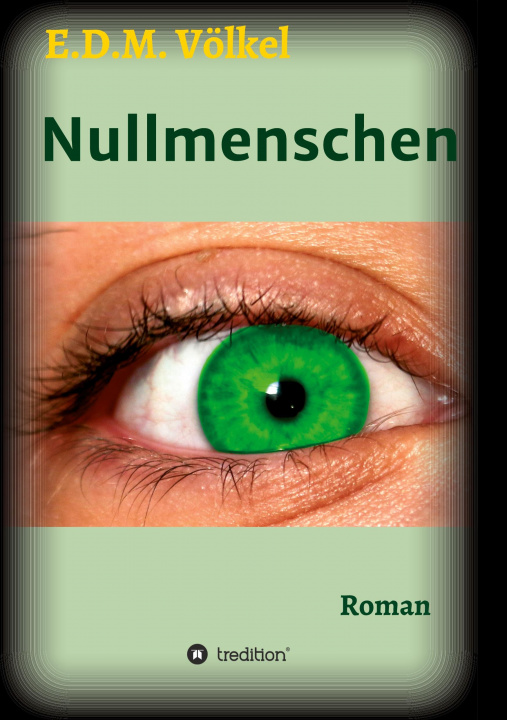 Knjiga Nullmenschen E. D. M. Völkel