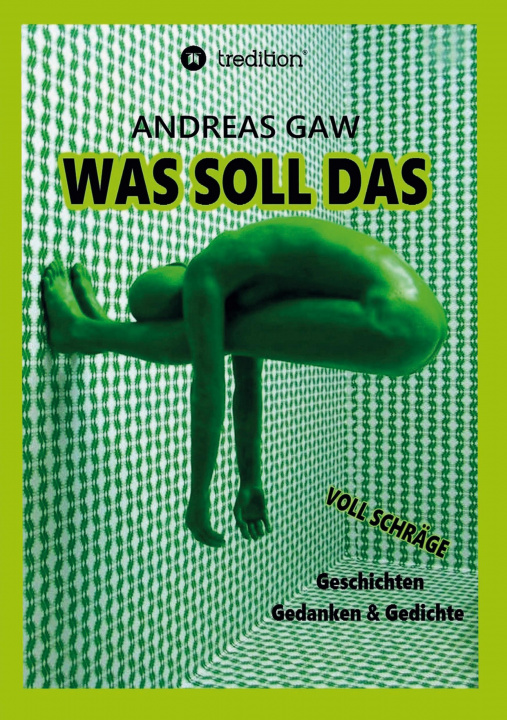 Knjiga Was soll das Andreas Gaw