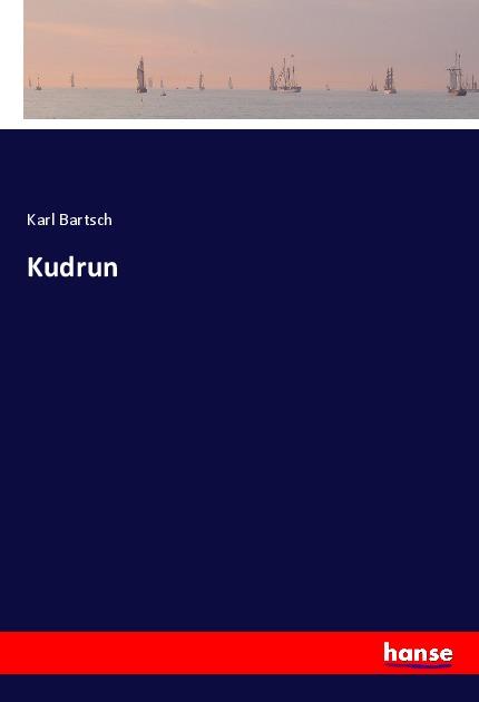 Knjiga Kudrun Karl Bartsch