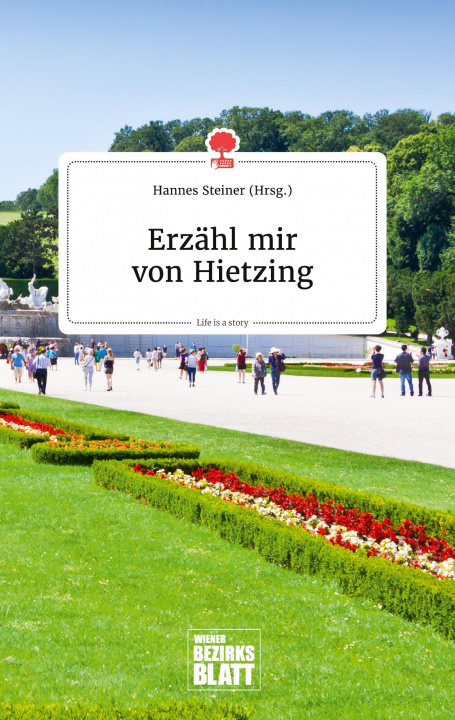 Carte Erzahl mir von Hietzing. Life is a Story - story.one 