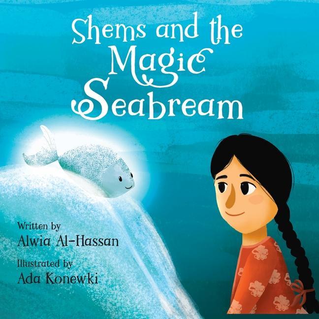 Book Shems and the Magic Seabream Reyhana Ismail