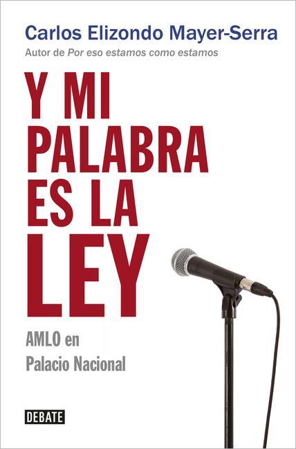 Könyv Y Mi Palabra Es La Ley / And My Word Is Law 