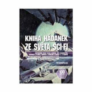 Knjiga Kniha hádanek ze světa sci-fi Tim Dedopulos