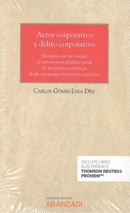 Kniha Actor corporativo y delito corporativo CARLOS GOMEZ-JARA DIEZ