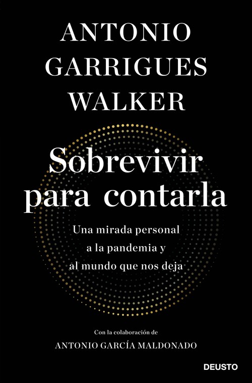 Kniha Sobrevivir para contarla ANTONIO GARRIGUES WALKER