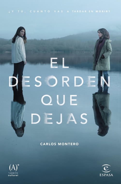Kniha El desorden que dejas CARLOS MONTERO