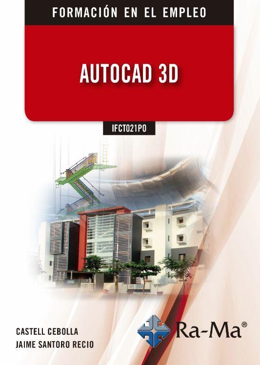 Книга IFCT021PO Autocad 3D JAIME CEBOLLA