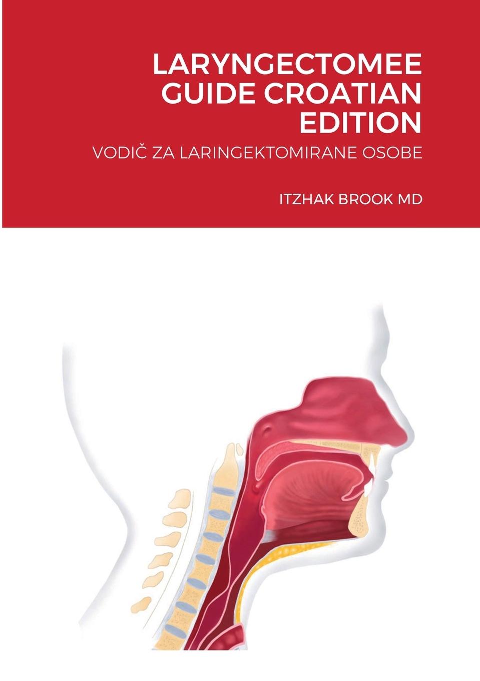 Kniha Laryngectomee Guide Croatian Edition 