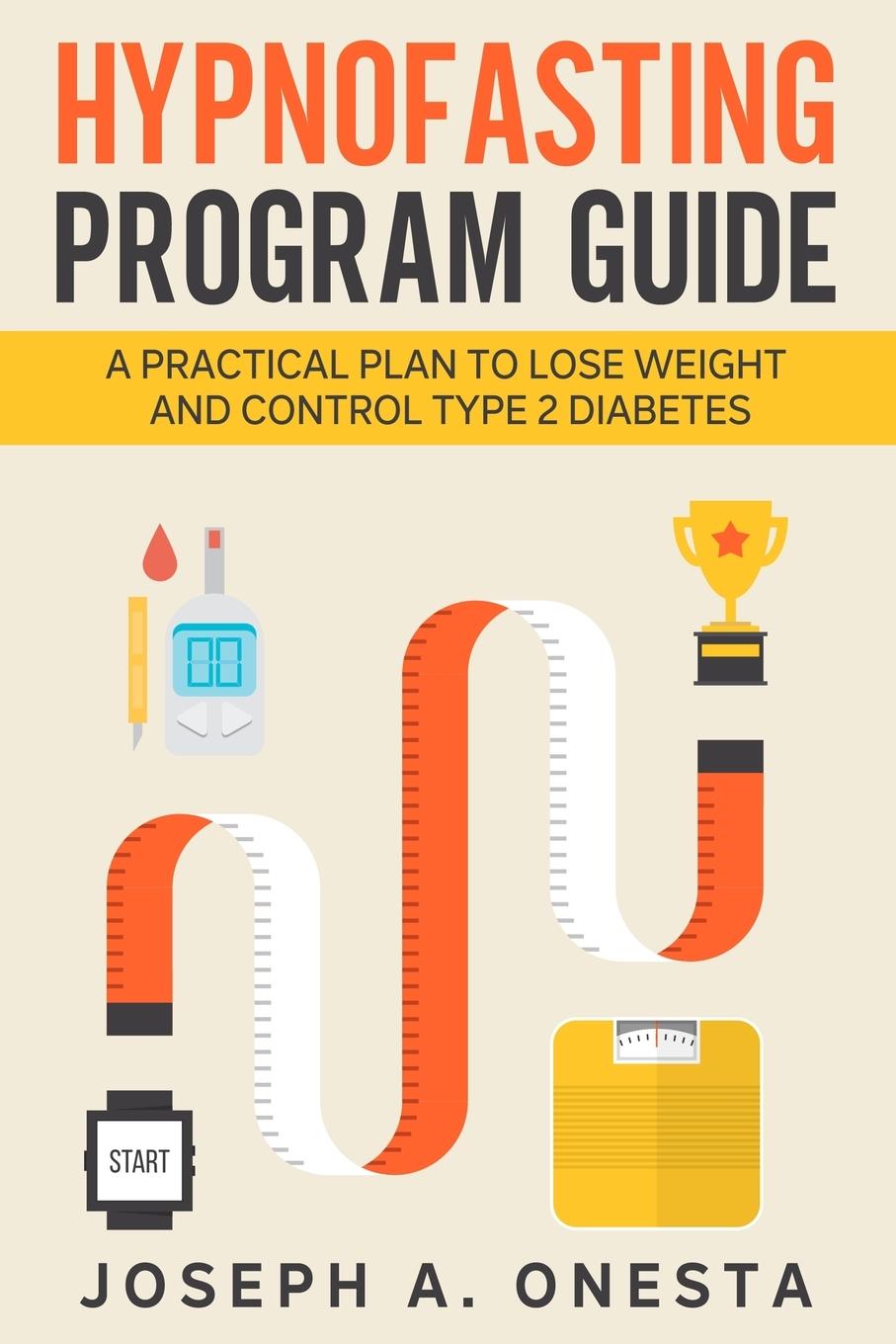 Knjiga Hypnofasting Program Guide Joseph A. Onesta