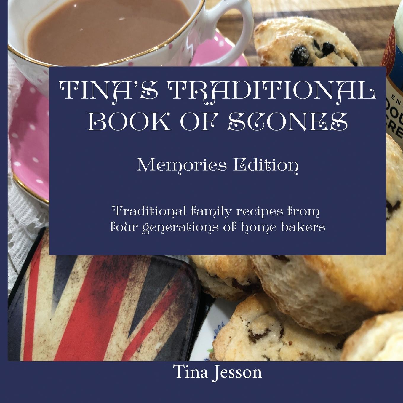 Kniha Tina's Traditional Book of Scones - Memories Edition Jillian Hinds-Williams