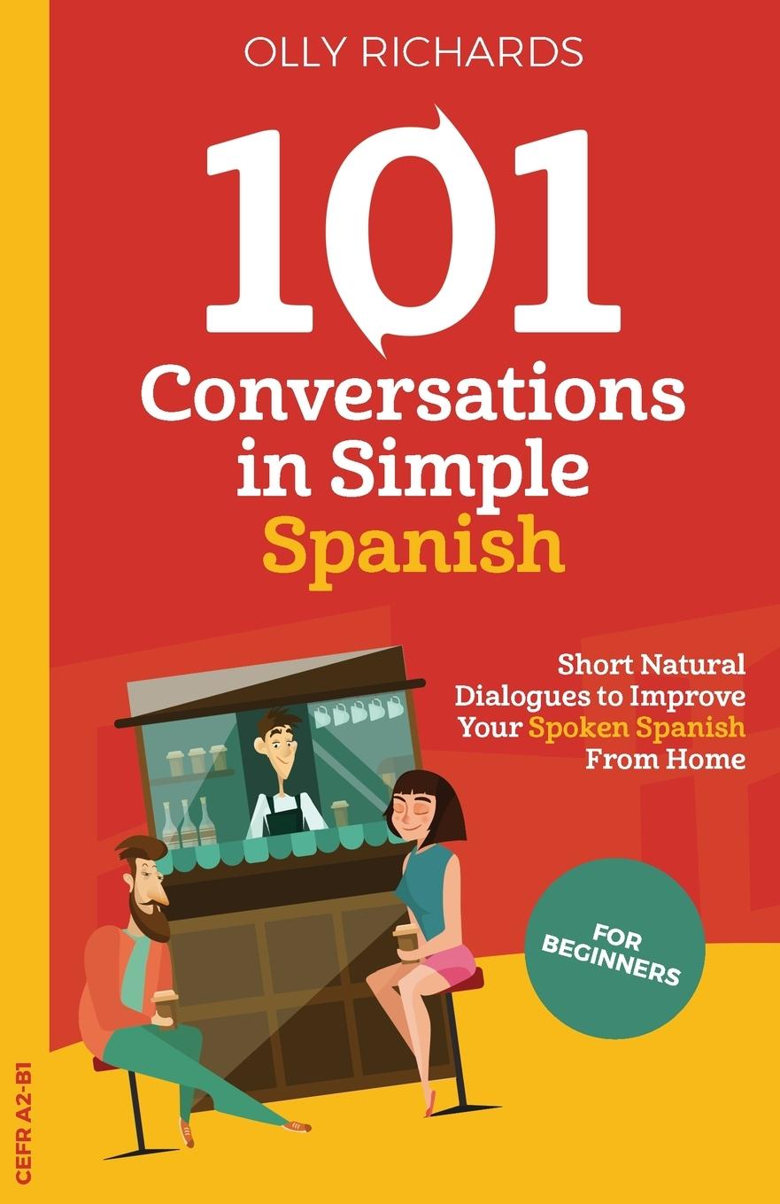Knjiga 101 Conversations in Simple Spanish 