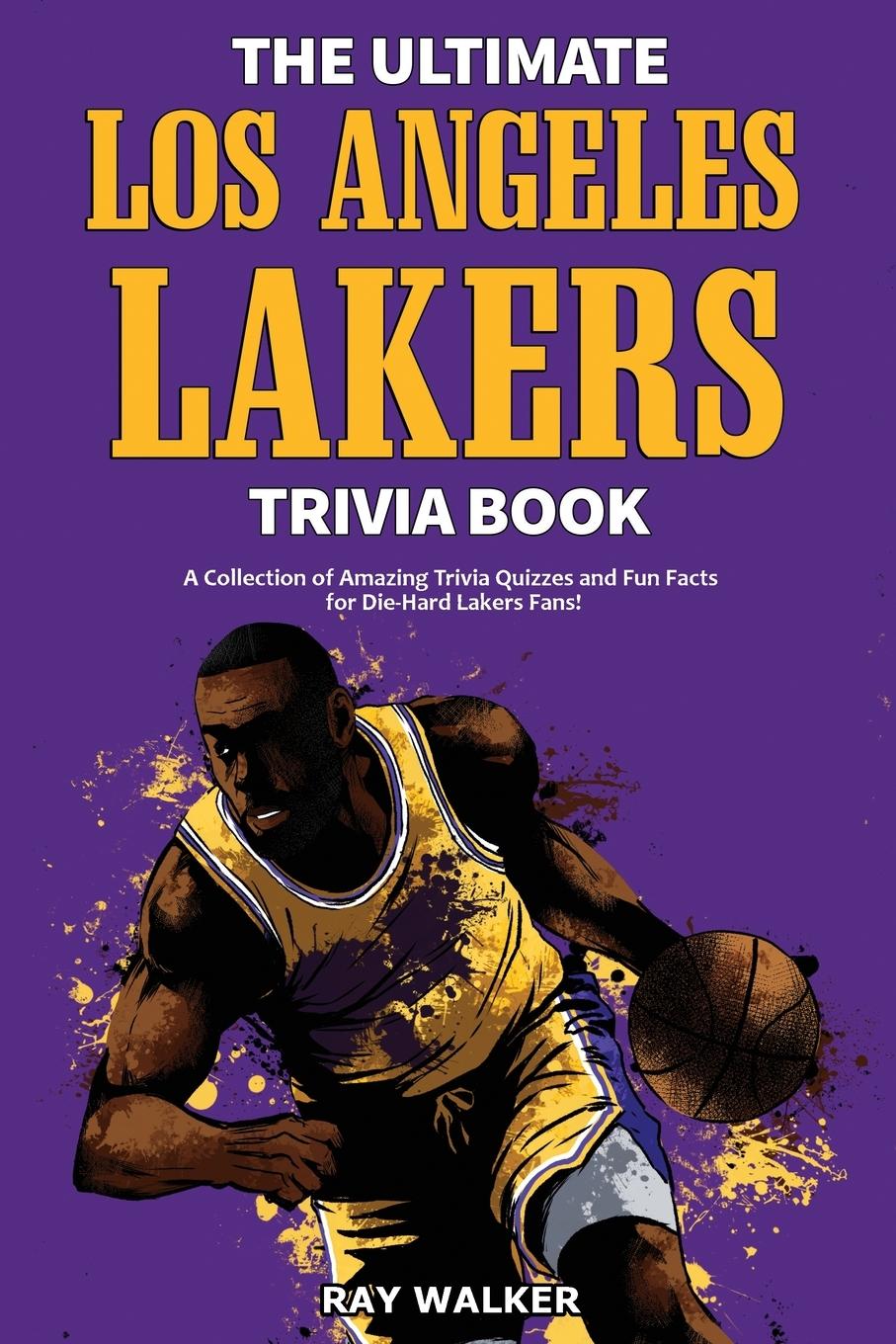 Carte Ultimate Los Angeles Lakers Trivia Book 