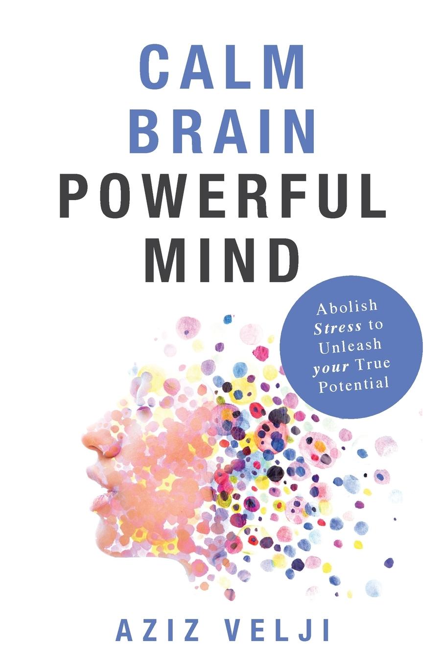 Libro Calm Brain, Powerful Mind 