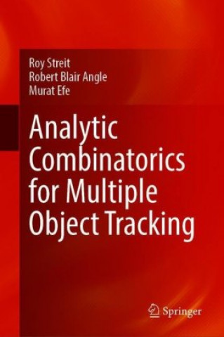 Könyv Analytic Combinatorics for Multiple Object Tracking Murat Efe