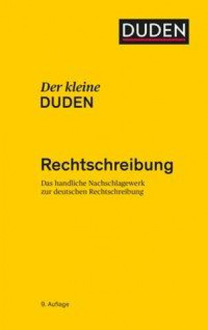 Könyv Der kleine Duden - Deutsche Rechtschreibung Dudenredaktion
