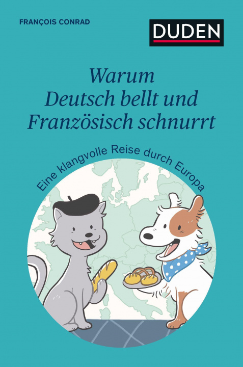 Könyv Warum Deutsch bellt und Französisch schnurrt Johanna Baumann