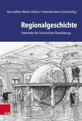 Kniha Regionalgeschichte Nina Gallion