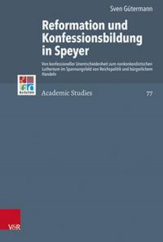 Carte Reformation und Konfessionsbildung in Speyer 