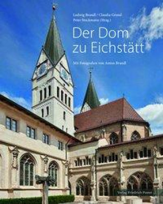 Knjiga Der Dom zu Eichstätt Claudia Grund