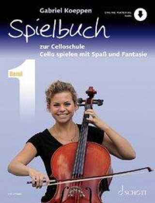 Knjiga Celloschule 1. Spielbuch Gabriel Koeppen