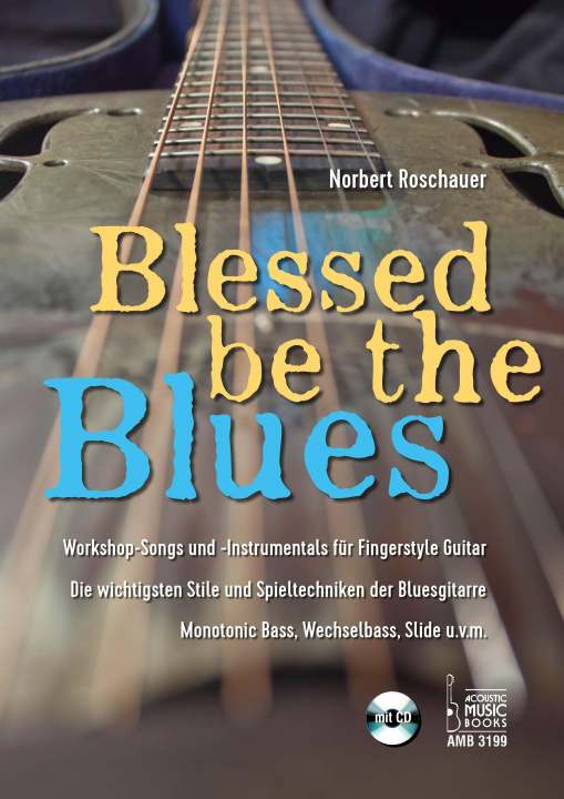 Kniha Blessed Be the Blues. Mit CD 