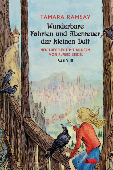 Kniha Wunderbare Fahrten und Abenteuer der kleinen Dott Alfred Seidel