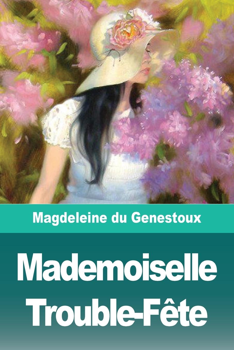 Kniha Mademoiselle Trouble-F?te 