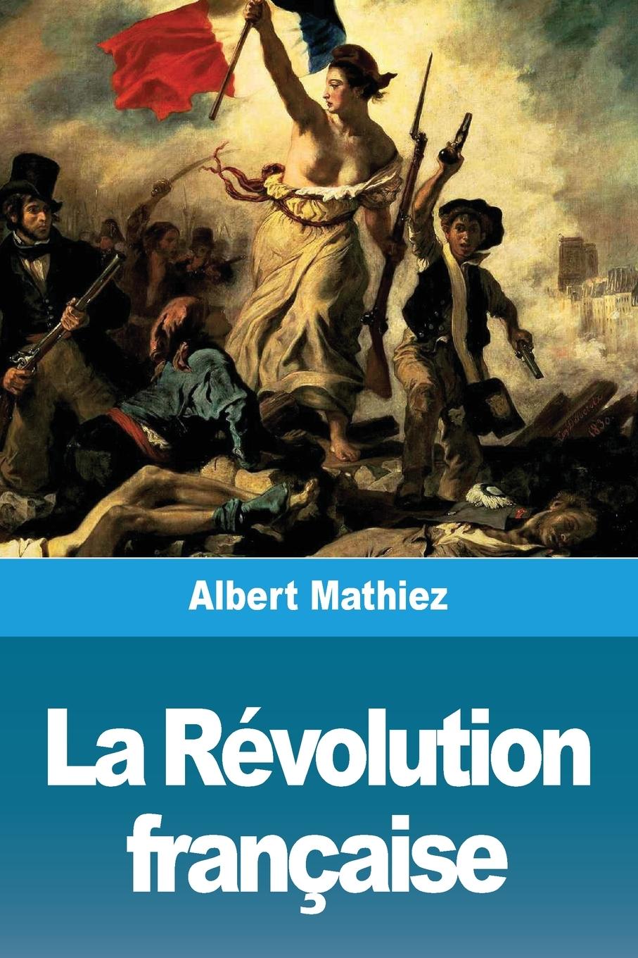 Könyv La Révolution française 