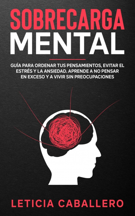 Buch Sobrecarga mental Leticia Caballero