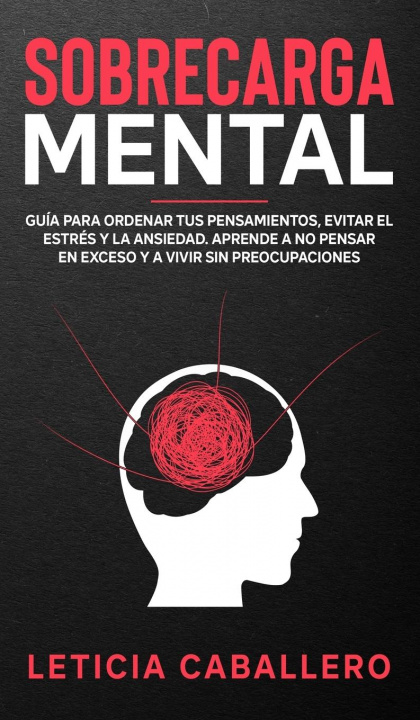 Buch Sobrecarga mental Leticia Caballero