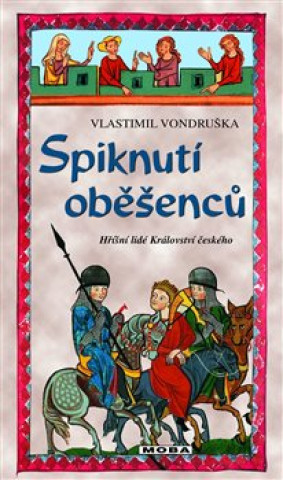 Book Spiknutí oběšenců Vlastimil Vondruška