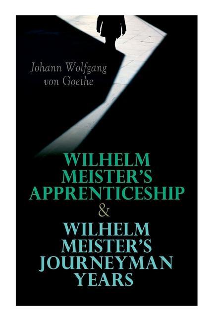 Book Wilhelm Meister's Apprenticeship & Wilhelm Meister's Journeyman Years Thomas Carlyle