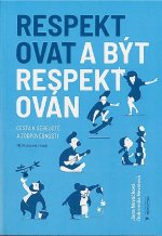 Kniha Respektovat a být respektován Jana Nováčková