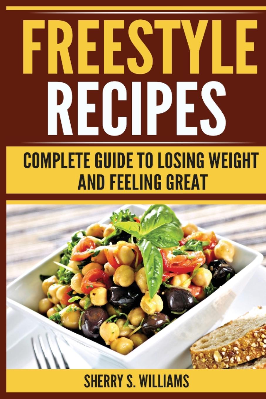 Book Freestyle Recipes Sherry S. Williams