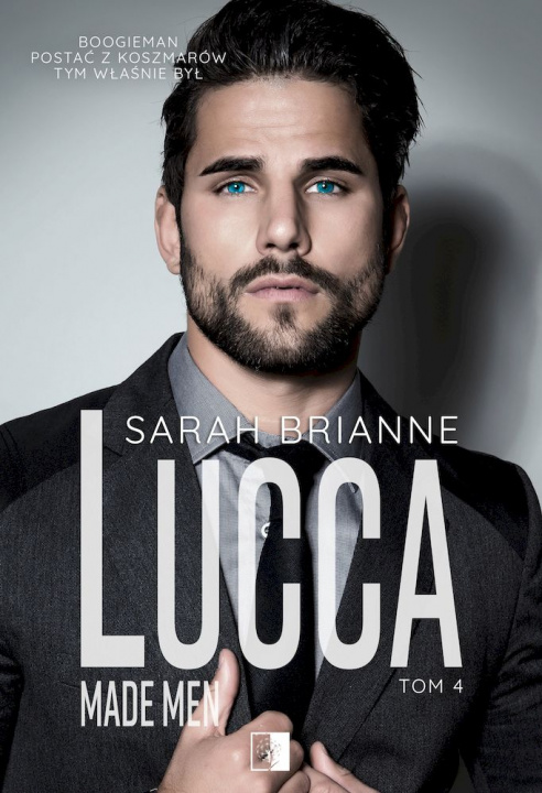 Knjiga Lucca. Made Men. Tom 4 Sarah Brianne