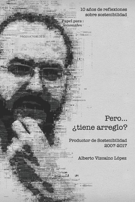 Kniha Pero... ?tiene arreglo? Alberto Vizcaíno López